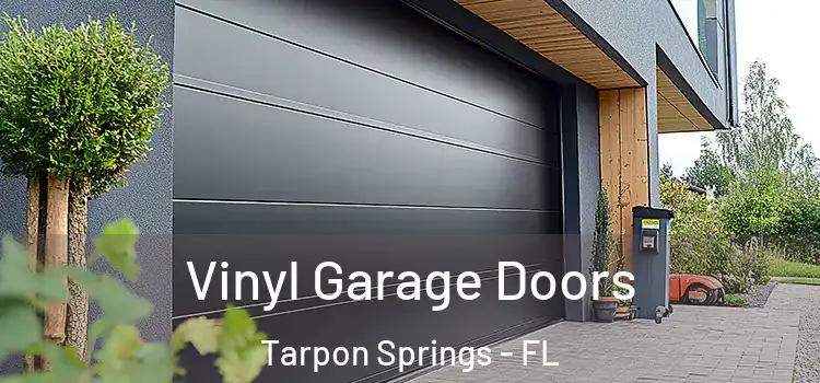  Vinyl Garage Doors Tarpon Springs - FL
